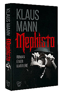 Mephisto. Novel of a Career