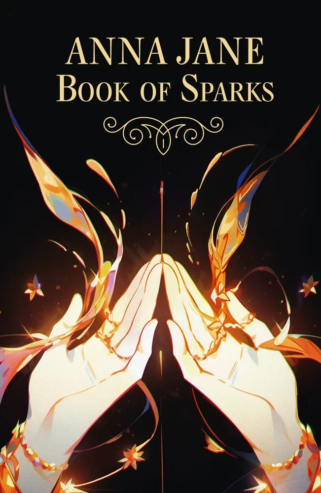 Anna Jane. Book of Sparks (Анна Джейн. Книга искр)