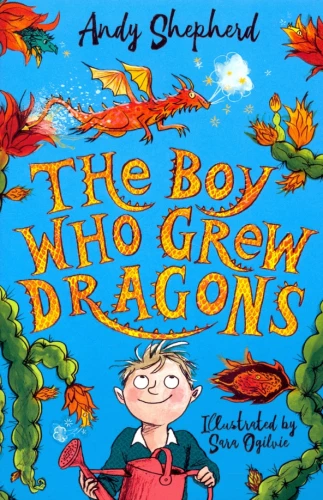 The Boy Who Grew Dragons