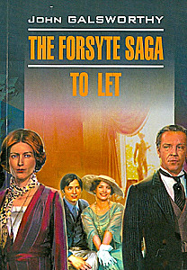 The forsyte saga. To let