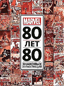 80 Years and 80 Iconic Marvel Illustrations