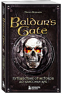 Baldur's Gate. A Journey from Origins to RPG Classics